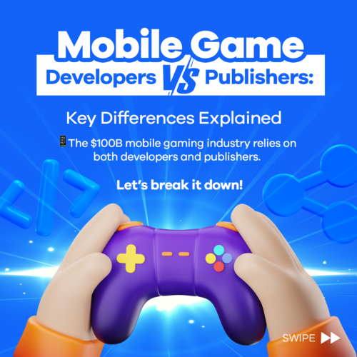 Mobile Game Developers vs Publishers Mobile Game Developers vs Publishers